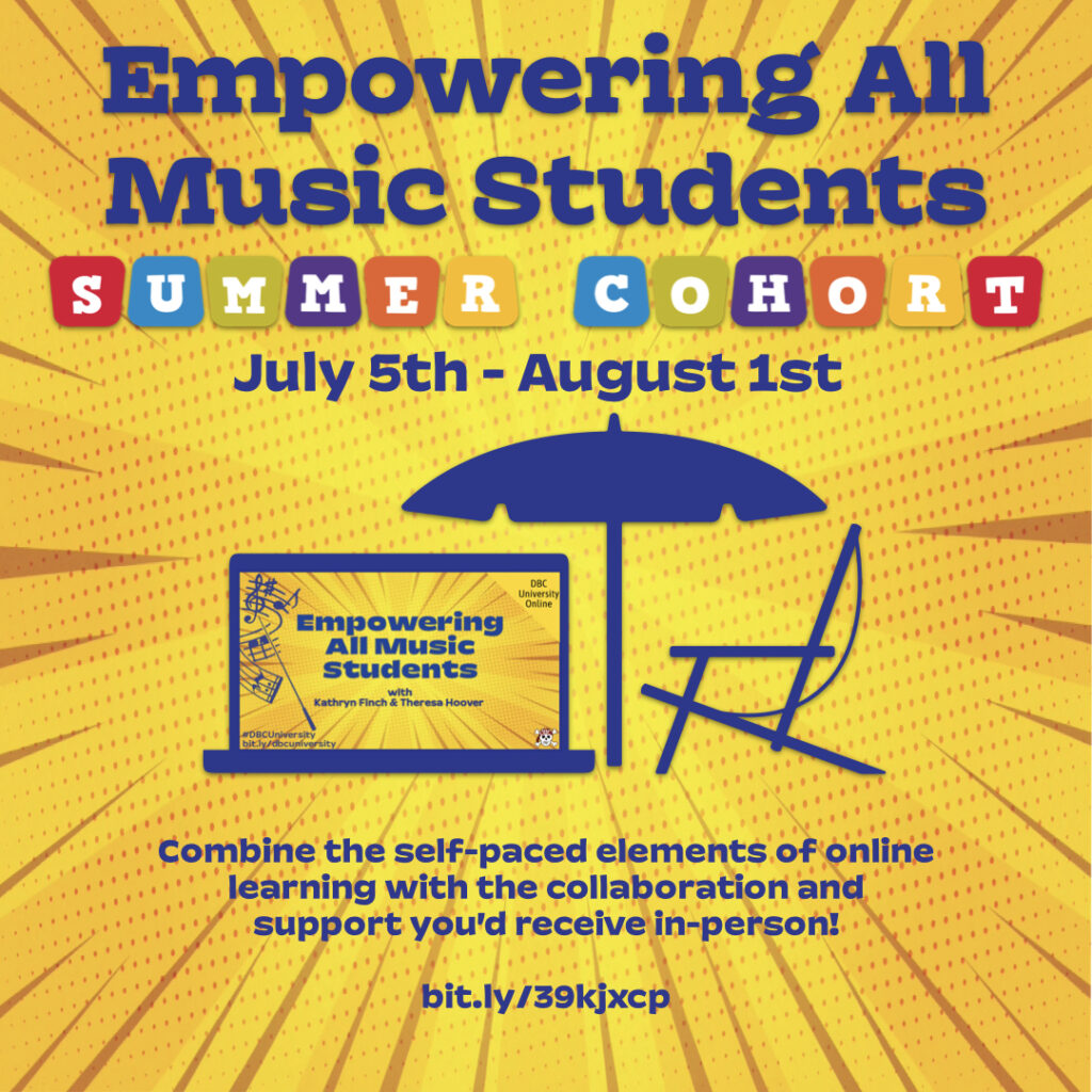 Empowering All Music Students: Summer Cohort 