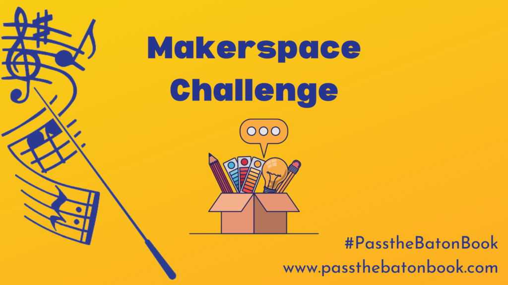 Makerspace Challenge