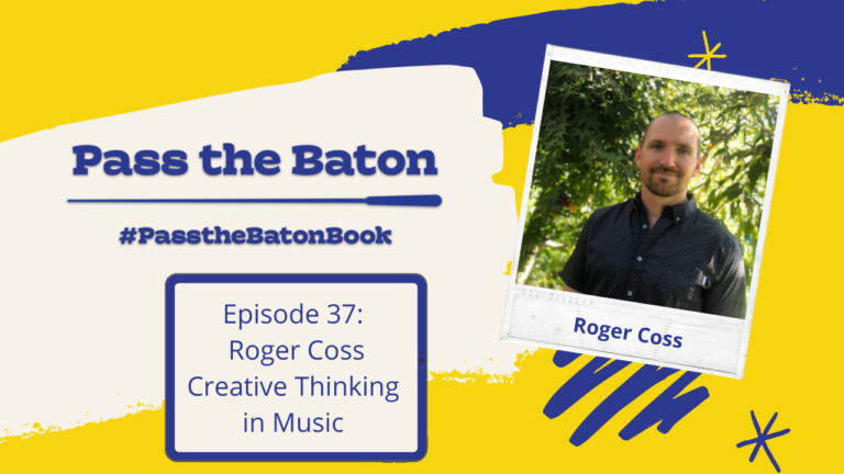 Episode 37: Creative Thinking in Music