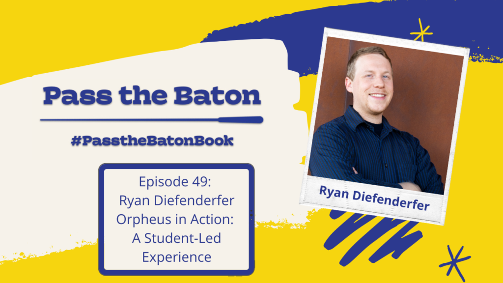 Episode 49: Orpheus in Action: A Student-Led Experience 
