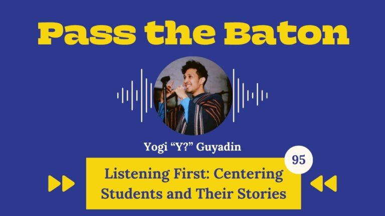 Listening First: Centering Students and Their Stories