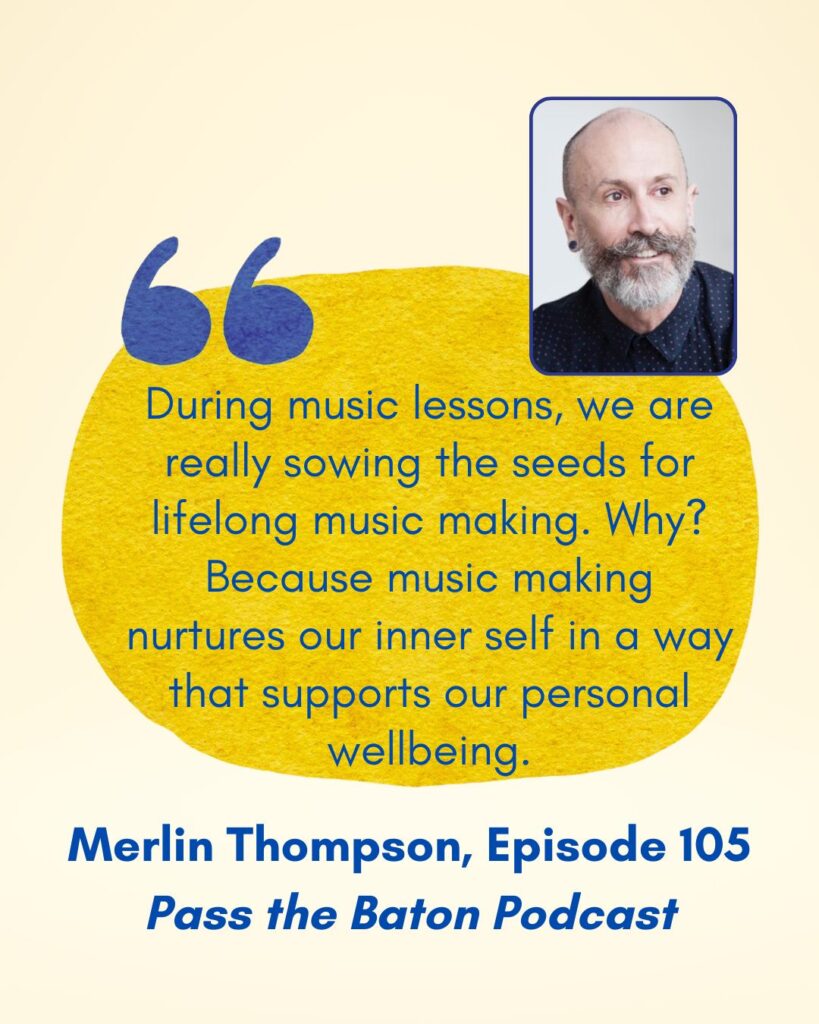 During music lessons, we are really sowing the seeds for lifelong music making. Why? Because music making nurtures our inner self in a way that supports our personal wellbeing.