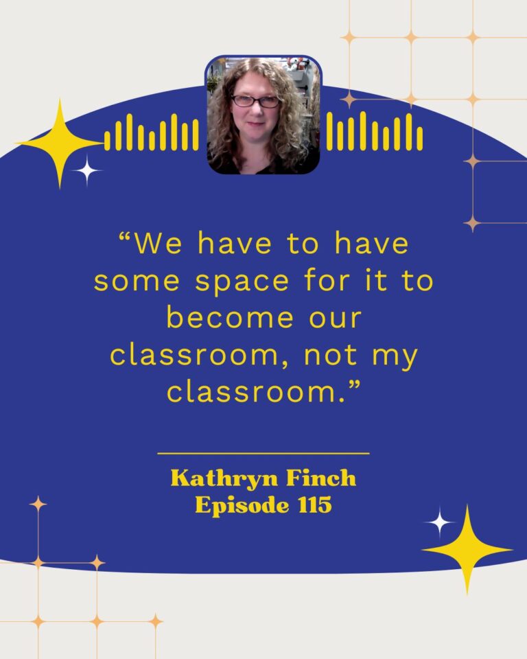 "We have to have some space for it to become our classroom, not my classroom."