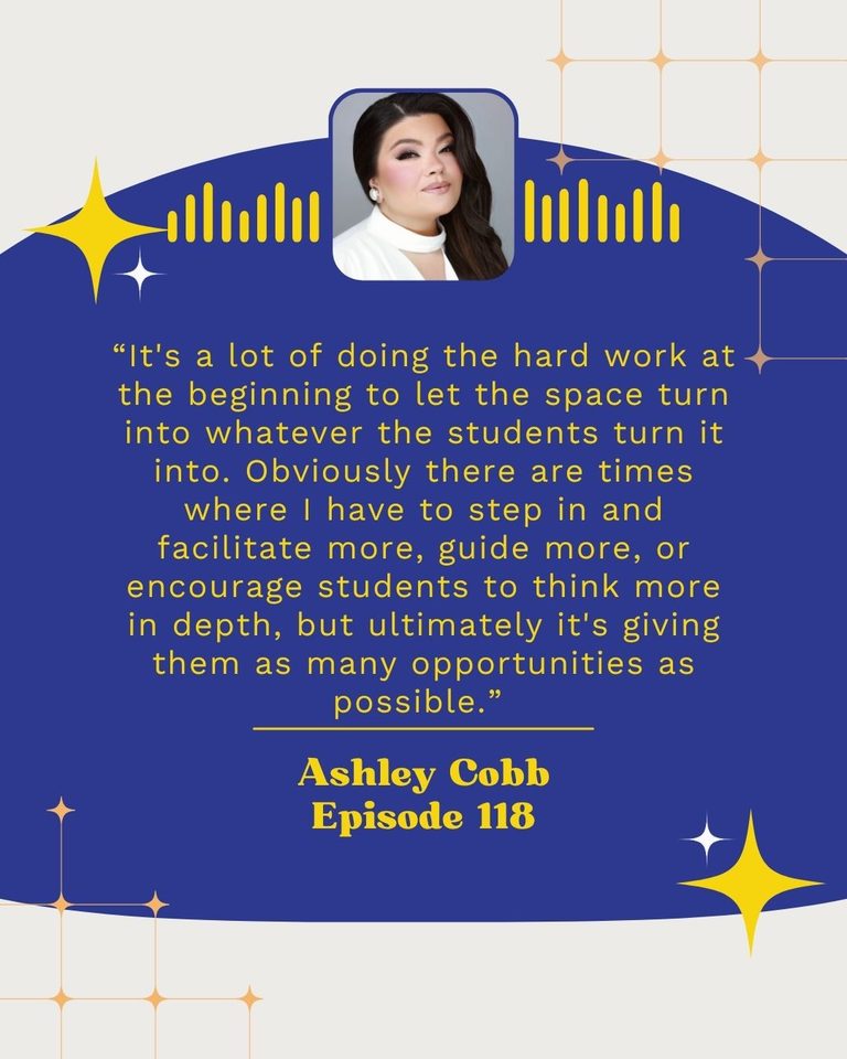 It's a lot of doing the hard work at the beginning to let the space turn into whatever the students turn it into. Obviously there are times where I have to step in and facilitate more, guide more, or encourage students to think more in depth, but ultimately it's giving them as many opportunities as possible.