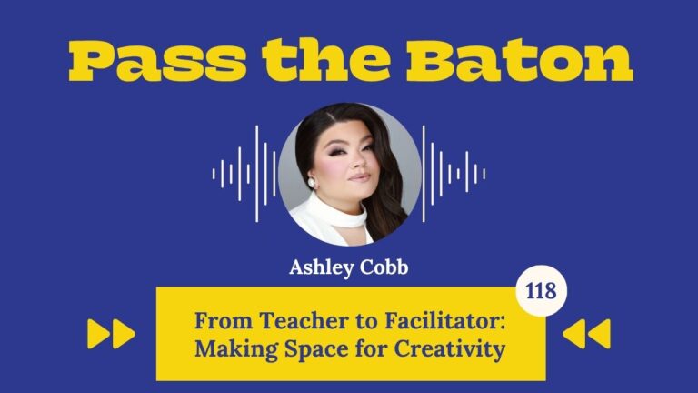 From Teacher to Facilitator: Making Space for Creativity
